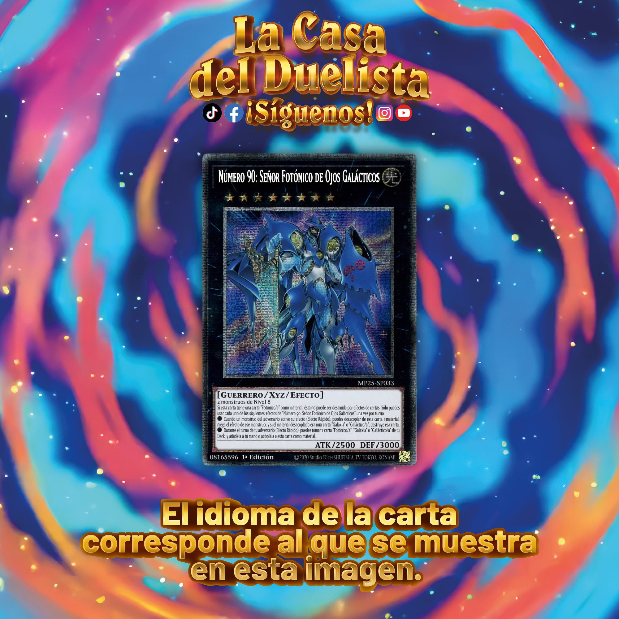 Número 90: Señor Fotónico de Ojos Galácticos